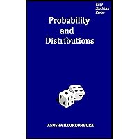 Probability and Distributions (Easy Statistics) Probability and Distributions (Easy Statistics) Kindle Paperback