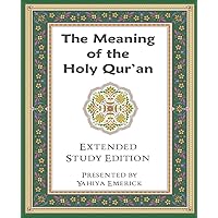 The Meaning of the Holy Qur'an in Today's English The Meaning of the Holy Qur'an in Today's English Paperback Kindle