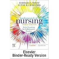 Fundamentals of Nursing - Binder Ready: Active Learning for Collaborative Practice Fundamentals of Nursing - Binder Ready: Active Learning for Collaborative Practice Paperback Kindle Loose Leaf