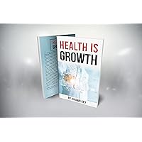 Health Is Growth