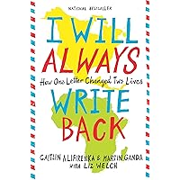 I Will Always Write Back: How One Letter Changed Two Lives I Will Always Write Back: How One Letter Changed Two Lives Paperback Audible Audiobook Kindle Hardcover Mass Market Paperback Audio CD