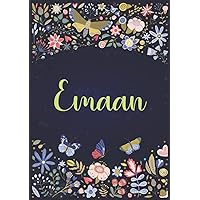 Emaan: Notebook A5 | Personalized name Emaan | Birthday gift for women, girl, mom, sister, daughter ... | Design : spring | 120 lined pages journal, small size A5 (5.83 x 8.27 inches)