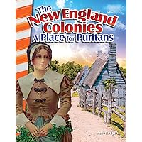 Teacher Created Materials - Primary Source Readers: The New England Colonies: A Place for Puritans - Grades 4-5 - Guided Reading Level O Teacher Created Materials - Primary Source Readers: The New England Colonies: A Place for Puritans - Grades 4-5 - Guided Reading Level O Paperback Kindle