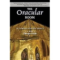 The Oracular Room: The Leibniz-Newton Effect The Oracular Room: The Leibniz-Newton Effect Paperback