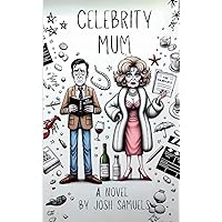 Celebrity Mum Celebrity Mum Paperback Kindle