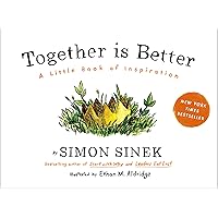Together Is Better: A Little Book of Inspiration Together Is Better: A Little Book of Inspiration Hardcover