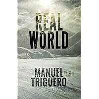 Real world: From fantasy to reality