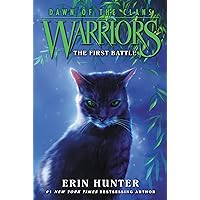 Warriors: Dawn of the Clans #3: The First Battle Warriors: Dawn of the Clans #3: The First Battle Kindle Audible Audiobook Paperback Hardcover Audio CD