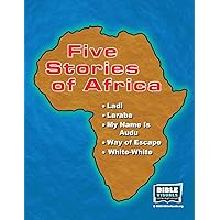 Five Stories of Africa: Ladi, Laraba, My Name Is Audu, Way of Escape, White-White (Flash Card Format)
