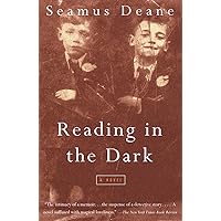 Reading in the Dark: A Novel Reading in the Dark: A Novel Paperback Hardcover Audio, Cassette Book Supplement