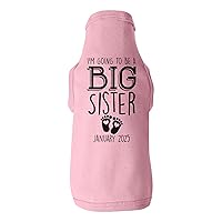 Custom Big Sister Dog Shirt, I'm Going to BE A Big Sister (Custom Date), Personalized Baby Announcement Shirt for Dogs, Pregnancy Announcement Shirt, Gender Reveal Dog Tee, Baby Girl (Large, Pink)