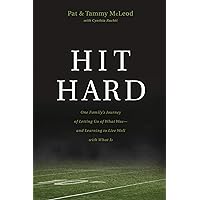 Hit Hard: One Family's Journey of Letting Go of What Was--and Learning to Live Well with What Is Hit Hard: One Family's Journey of Letting Go of What Was--and Learning to Live Well with What Is Paperback Audible Audiobook MP3 CD