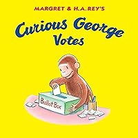 Curious George Votes Curious George Votes Hardcover Kindle Paperback