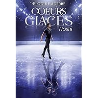 Coeurs glacés - Hoshi (French Edition)