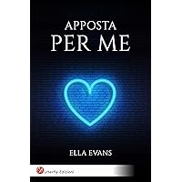 Apposta per me (Sport Romance - Ice Hockey) : Vol. 2 (Italian Edition) Apposta per me (Sport Romance - Ice Hockey) : Vol. 2 (Italian Edition) Kindle Paperback