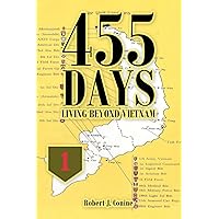 455 Days: Living Beyond Vietnam 455 Days: Living Beyond Vietnam Paperback Kindle