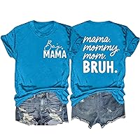 Boy Mama T Shirt Women Mama Mommy Mom Bruh Letter Back Tee Tops Funny Mama Print Casual Short Sleeve Gift Blouse