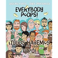 Everybody Poops! / ¡Todos hacemos popó!: A Suteki Creative Spanish & English Bilingual Book (Everybody Potties! / ¡Todos a la baci!) (Spanish Edition) Everybody Poops! / ¡Todos hacemos popó!: A Suteki Creative Spanish & English Bilingual Book (Everybody Potties! / ¡Todos a la baci!) (Spanish Edition) Paperback Kindle Audible Audiobook Hardcover