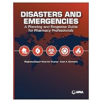 Disasters and Emergencies: A Planning and Response Guide for Pharmacy Professionals (English and Chinese Edition)
