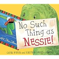 No Such Thing As Nessie!: A Loch Ness Monster Adventure (Picture Kelpies) No Such Thing As Nessie!: A Loch Ness Monster Adventure (Picture Kelpies) Paperback