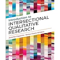 Introduction to Intersectional Qualitative Research Introduction to Intersectional Qualitative Research Paperback eTextbook