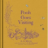 Winnie-the-Pooh: Pooh Goes Visiting: Special Edition of the Original Illustrated Story by A.A.Milne with E.H.Shepard’s Iconic Decorations. Collect the Range. Winnie-the-Pooh: Pooh Goes Visiting: Special Edition of the Original Illustrated Story by A.A.Milne with E.H.Shepard’s Iconic Decorations. Collect the Range. Hardcover Kindle