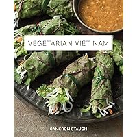 Vegetarian Viet Nam Vegetarian Viet Nam Hardcover Kindle