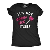 Womens Funny T Shirts Its Not Gonna Lick Itself Valentines Day Sarcastic Tee for Ladies