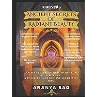 Ancient Secrets of Radiant Beauty: Home Remedies for Acne Cysts boils Pits scars pigmentation eczema wrinkles aging skin