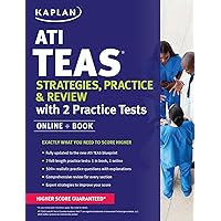 ATI TEAS Strategies, Practice & Review with 2 Practice Tests: Online + Book (Kaplan Test Prep) ATI TEAS Strategies, Practice & Review with 2 Practice Tests: Online + Book (Kaplan Test Prep) Paperback