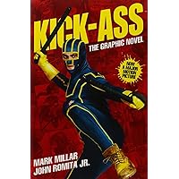 Kick-Ass - (Movie Cover): Creating the Comic, Making the Movie Kick-Ass - (Movie Cover): Creating the Comic, Making the Movie Paperback Hardcover Mass Market Paperback