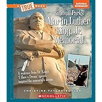 Martin Luther King, Jr. Memorial (A True Book: National Parks) (A True Book (Relaunch)) Martin Luther King, Jr. Memorial (A True Book: National Parks) (A True Book (Relaunch)) Paperback Hardcover