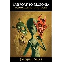 Passport to Magonia: From Folklore to Flying Saucers Passport to Magonia: From Folklore to Flying Saucers Kindle Paperback Hardcover
