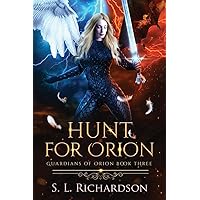 Hunt For Orion: Guardians of Orion Book 3