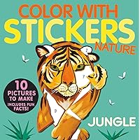 Color with Stickers: Jungle: Create 10 Pictures with Stickers! Color with Stickers: Jungle: Create 10 Pictures with Stickers! Paperback