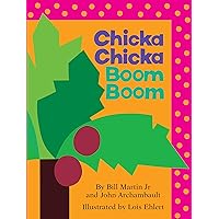 Chicka Chicka Boom Boom (Chicka Chicka Book, A) Chicka Chicka Boom Boom (Chicka Chicka Book, A) Paperback Kindle Hardcover Audio CD Spiral-bound Board book