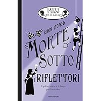 Miss Detective - 7. Morte sotto i riflettori (Italian Edition) Miss Detective - 7. Morte sotto i riflettori (Italian Edition) Kindle Paperback
