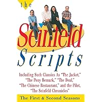 The Seinfeld Scripts: The First and Second Seasons The Seinfeld Scripts: The First and Second Seasons Paperback