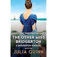 The Other Miss Bridgerton: A Bridgerton Prequel (The Rokesbys (Bridgerton Prequels) Book 3)