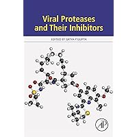 Viral Proteases and Their Inhibitors Viral Proteases and Their Inhibitors Kindle Paperback