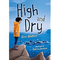 High and Dry (Orca Echoes) High and Dry (Orca Echoes) Paperback Kindle