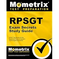 RPSGT Exam Secrets Study Guide: RPSGT Test Review for the Registered Polysomnographic Technologist Examination (Mometrix Secrets Study Guides) RPSGT Exam Secrets Study Guide: RPSGT Test Review for the Registered Polysomnographic Technologist Examination (Mometrix Secrets Study Guides) Paperback Kindle