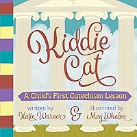 Kiddie Cat: A Child's First Catechism Lesson Kiddie Cat: A Child's First Catechism Lesson Board book