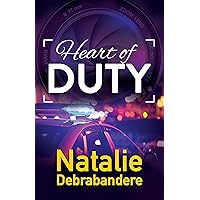 Heart of Duty (Duty Series Book 1) Heart of Duty (Duty Series Book 1) Kindle Paperback