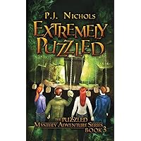 Extremely Puzzled (The Puzzled Mystery Adventure Series: Book 3) Extremely Puzzled (The Puzzled Mystery Adventure Series: Book 3) Paperback Kindle Audible Audiobook Hardcover
