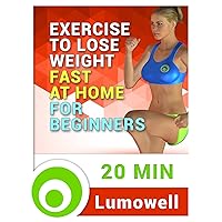 Exercise to Lose Weight Fast at Home for Beginners