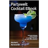 Partywelt Cocktail EBook (German Edition) Partywelt Cocktail EBook (German Edition) Kindle