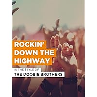 Rockin' Down the Highway