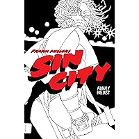 Frank Miller's Sin City Volume 5: Family Values (Fourth Edition) Frank Miller's Sin City Volume 5: Family Values (Fourth Edition) Paperback Kindle Hardcover