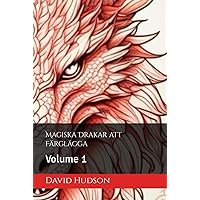 Magiska Drakar att Färglägga: Volume 1 (Swedish Edition) Magiska Drakar att Färglägga: Volume 1 (Swedish Edition) Hardcover Paperback